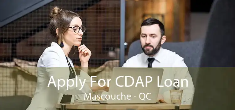 Apply For CDAP Loan Mascouche - QC