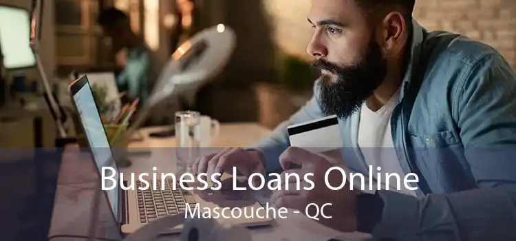 Business Loans Online Mascouche - QC