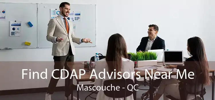 Find CDAP Advisors Near Me Mascouche - QC